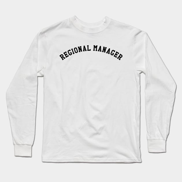Regional Manager Long Sleeve T-Shirt by KC Happy Shop